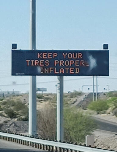 01 - Keep Tires Inflated Freeway Sign