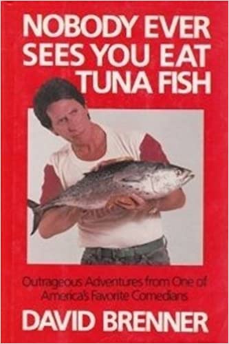 02 - David Brenner Nobody Ever Sees You Eat Tuna